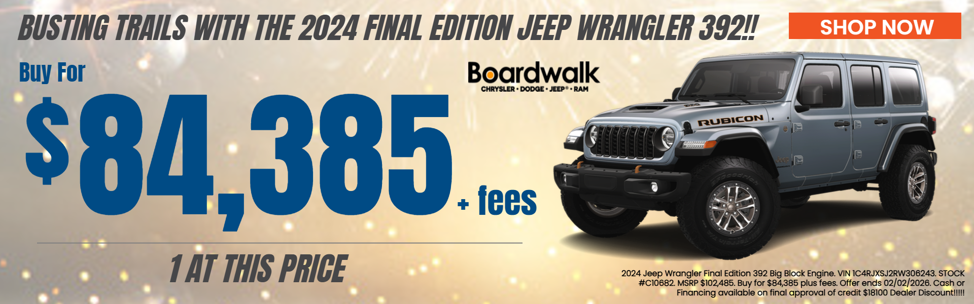 WRANGLER 392 AT BOARDWALK CHRYSLER DODGE JEEP RAM